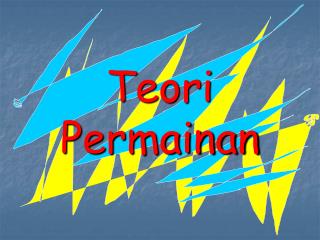 PPT - TEORI PERMAINAN PowerPoint Presentation, Free Download - ID:4339306