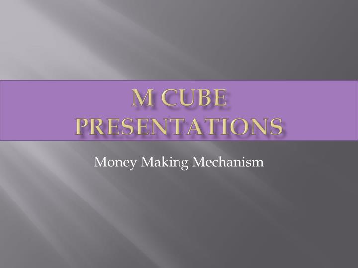 m cube presentations