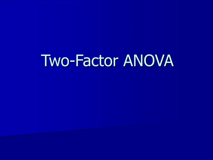 two factor anova