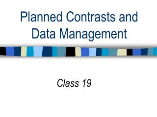 Planned Contrasts and Data Management