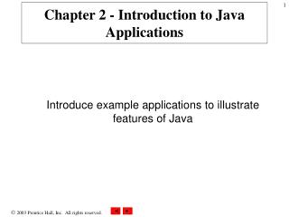 Chapter 2 - Introduction to Java Applications