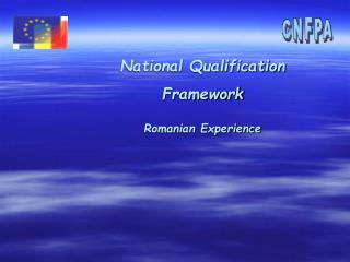 National Qualification Framework Romanian Experience