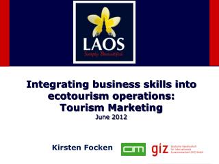 Integrating business skills into ecotourism operations : Tourism Marketing June 2012