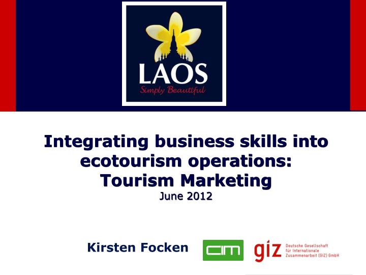 integrating business skills into ecotourism operations tourism marketing june 2012