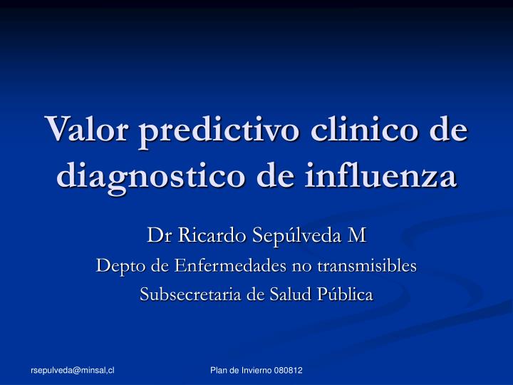 valor predictivo clinico de diagnostico de influenza