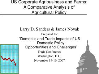 US Corporate Agribusiness and Farms: A Comparative Analysis of Agricultural Policy