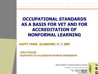 OCCUPATIONAL STANDARDS AS A BASIS FOR VET AND FOR ACCREDITATION OF NONFORMAL LEARNING