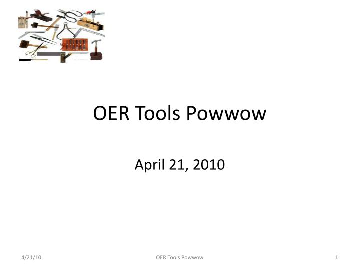 oer tools powwow