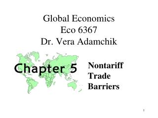 Global Economics Eco 6367 Dr. Vera Adamchik