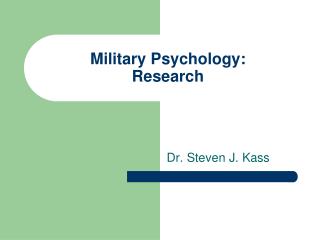 Military Psychology: Research