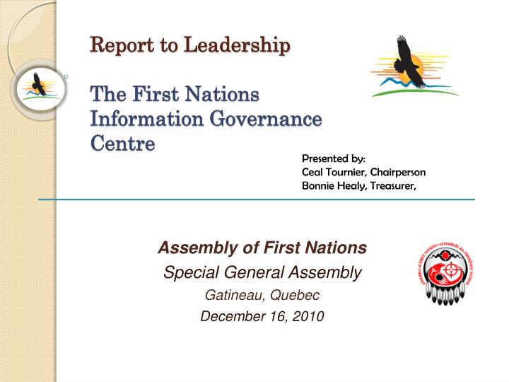 report to leadership the first nations information governance centre