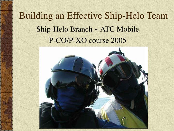 building an effective ship helo team