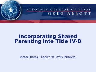 Incorporating Shared Parenting into Title IV-D