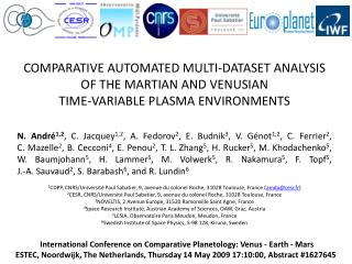 International Conference on Comparative Planetology: Venus - Earth - Mars