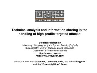 Technical analysis and information sharing in the handling of high-profile targeted attacks