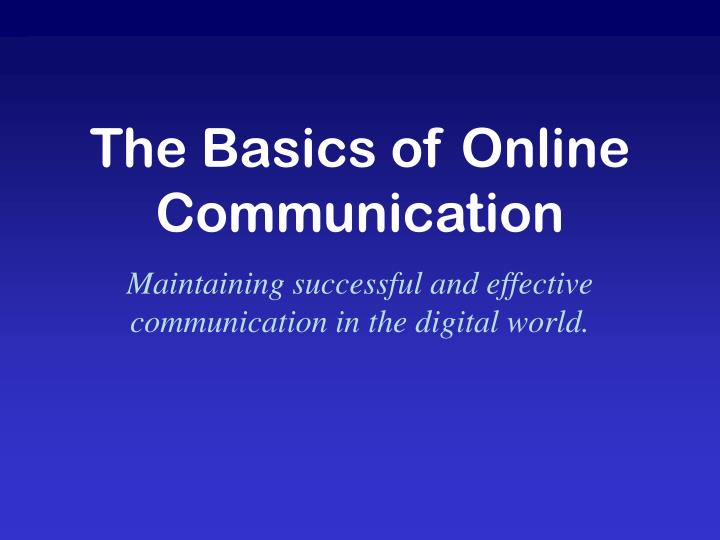 the basics of online communication