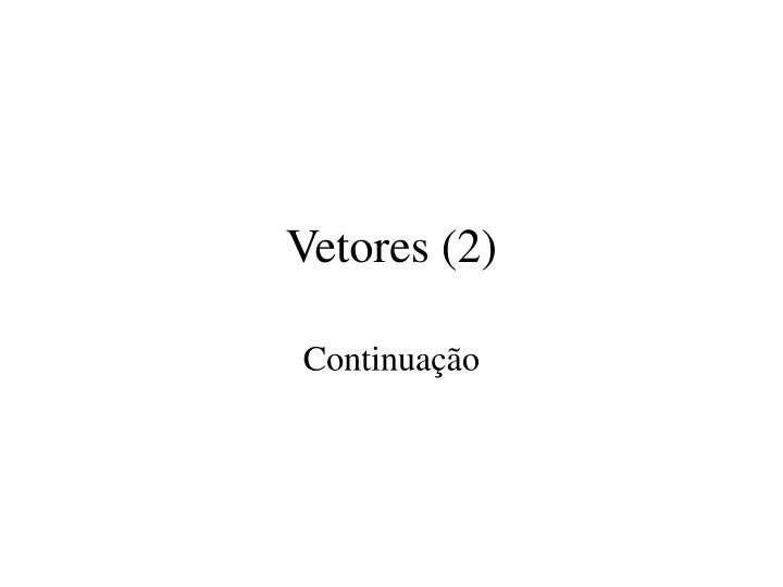 vetores 2