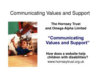 Communicating Values and Support