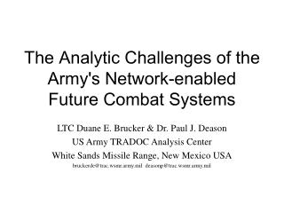 The Analytic Challenges of the Army's Network-enabled Future Combat Systems