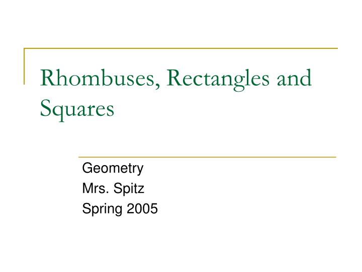rhombuses rectangles and squares