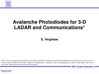Avalanche Photodiodes for 3-D LADAR and Communications*