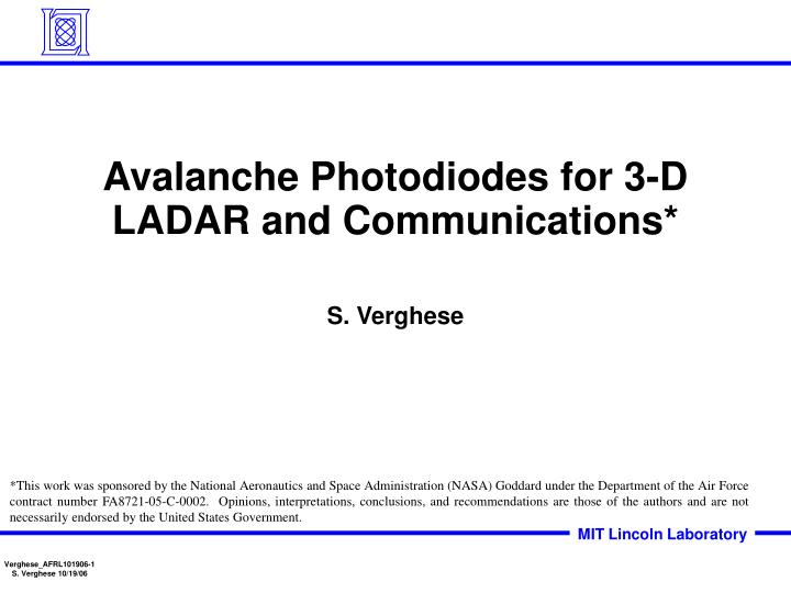 avalanche photodiodes for 3 d ladar and communications