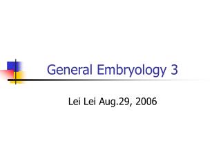 General Embryology 3