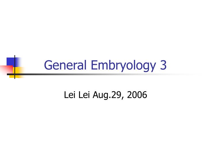 general embryology 3