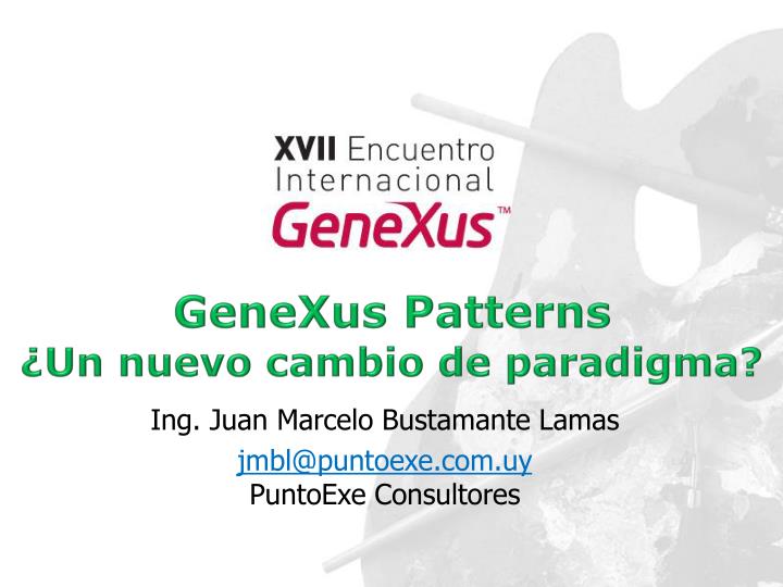 genexus patterns un nuevo cambio de paradigma