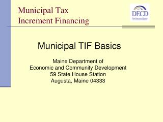 Municipal Tax Increment Financing