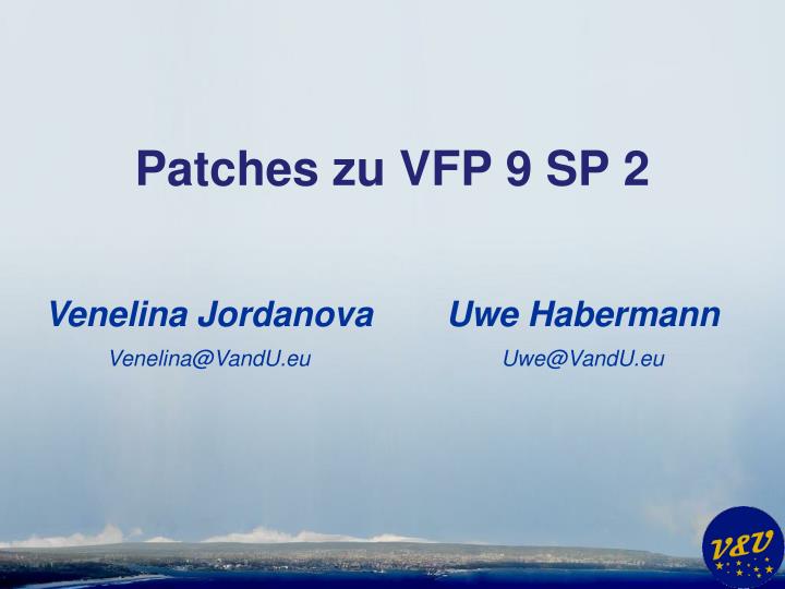 patches zu vfp 9 sp 2
