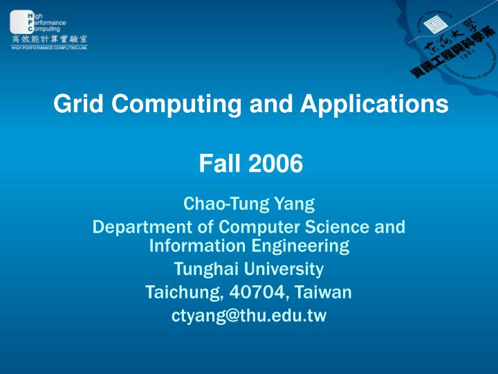 grid computing and applications fall 2006