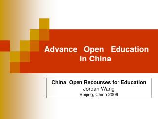 Advance Open Education in China