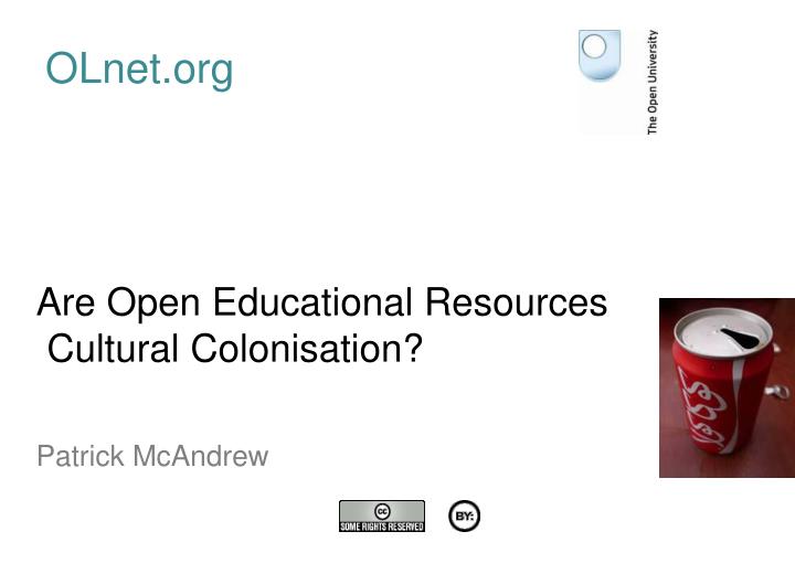 are open educational resources cultural colonisation