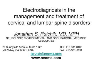 Electrodiagnosis in the management and treatment of cervical and lumbar spine disorders