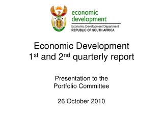 Economic Development 1 st and 2 nd quarterly report
