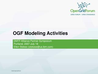 OGF Modeling Activities