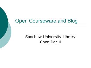 Open Courseware and Blog