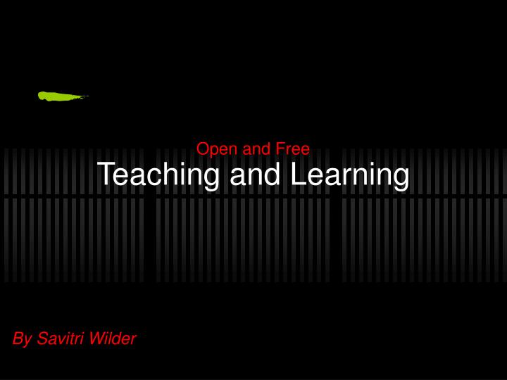 teaching and learning