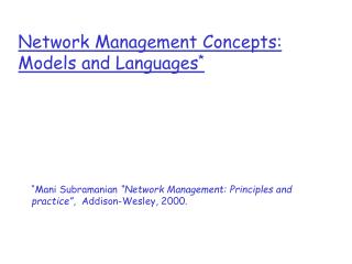 Network Management Concepts: Models and Languages *