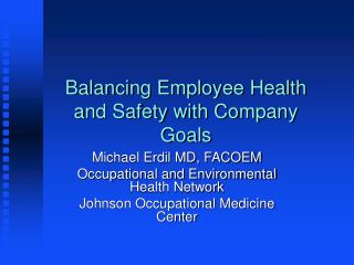 Balancing Employee Health and Safety with Company Goals