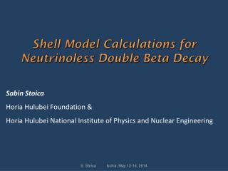 Shell Model Calculations for Neutrinoless Double Beta Decay