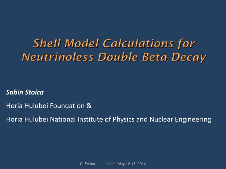 shell model calculations for neutrinoless double beta decay