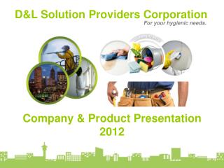 D&amp;L Solution Providers Corporation