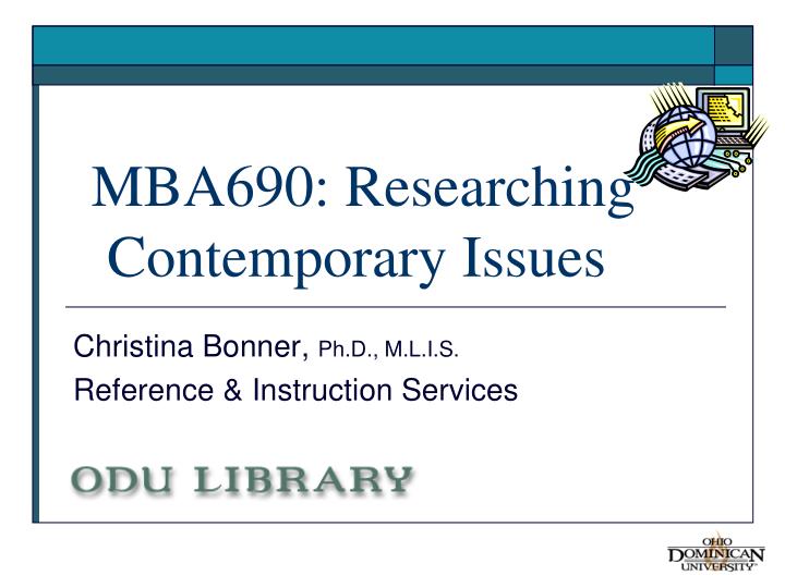 mba690 researching contemporary issues