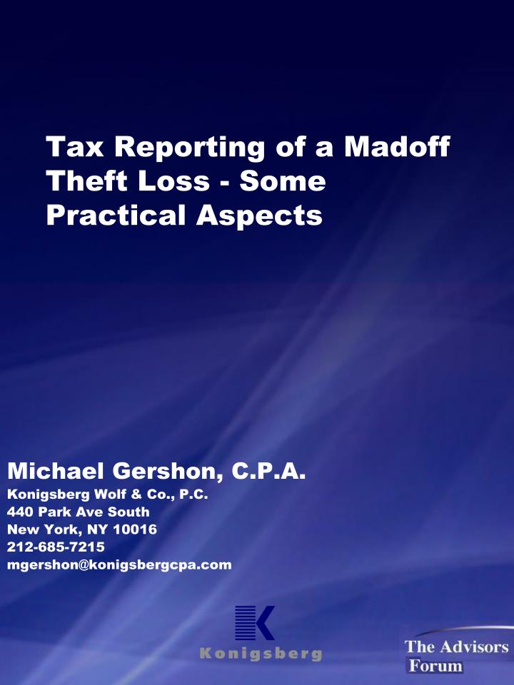 tax reporting of a madoff theft loss some practical aspects
