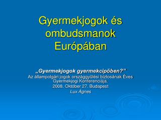 Gyermekjogok és ombudsmanok Európában