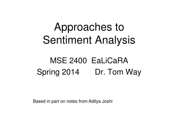 approaches to sentiment analysis
