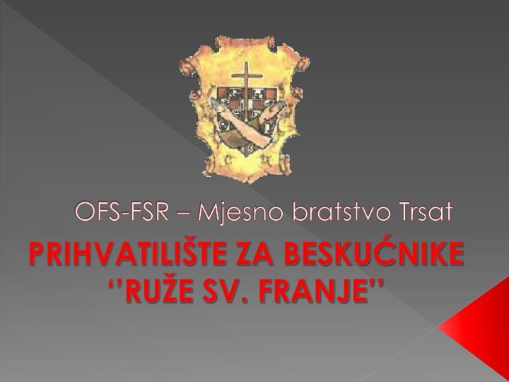 ofs fsr mjesno bratstvo trsat