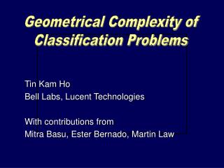 Geometrical Complexity of Classification Problems